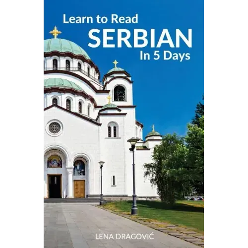 Learn to Read Serbian in 5 Days