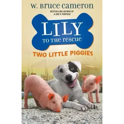 Lily to the Rescue: Two Little Piggies