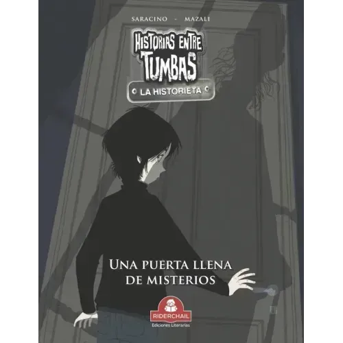 HISTORIAS ENTRE TUMBAS la historieta: una puerta llena de misterios