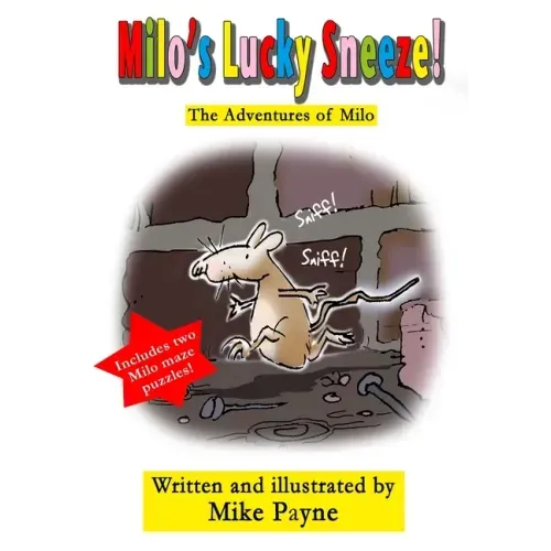 Milo's Lucky Sneeze!: The Adventures of Milo