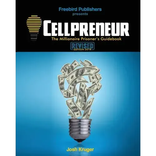 Cellpreneur: The Millionaire Prisoner's Guidebook