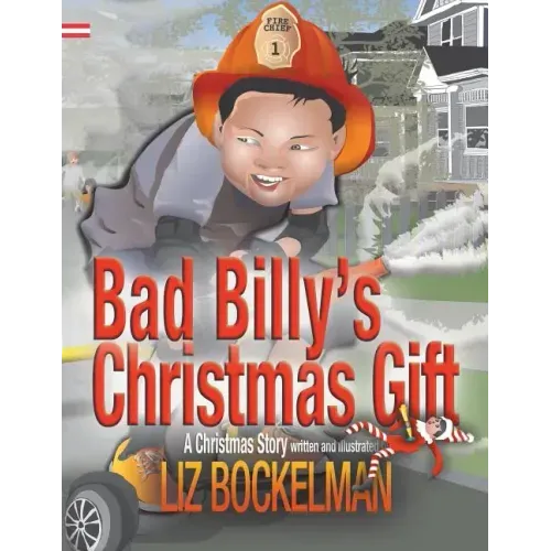 Bad Billy's Christmas Gift: A Christmas Story