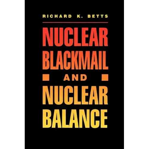 Nuclear Blackmail and Nuclear Balance