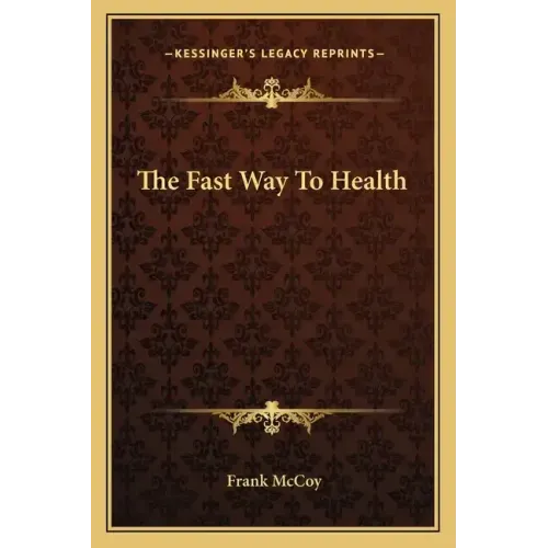 The Fast Way to Health