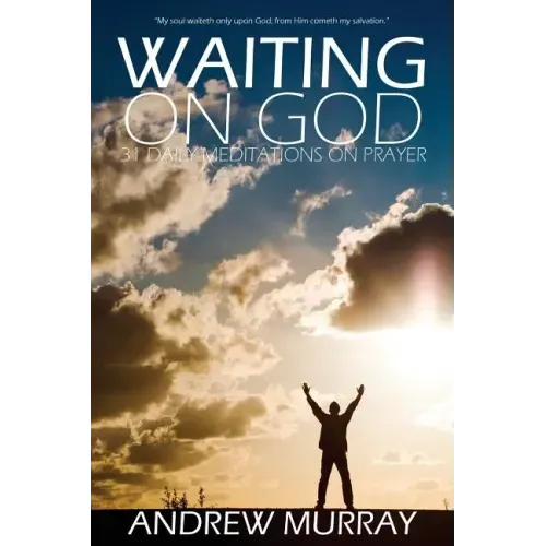Waiting on God by Andrew Murray
