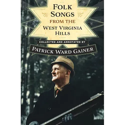 Folk Songs from the West Virginia Hills