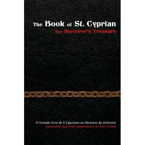 The Book of St. Cyprian: The Sorcerer's Treasure