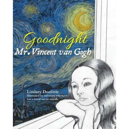 Goodnight Mr. Vincent van Gogh