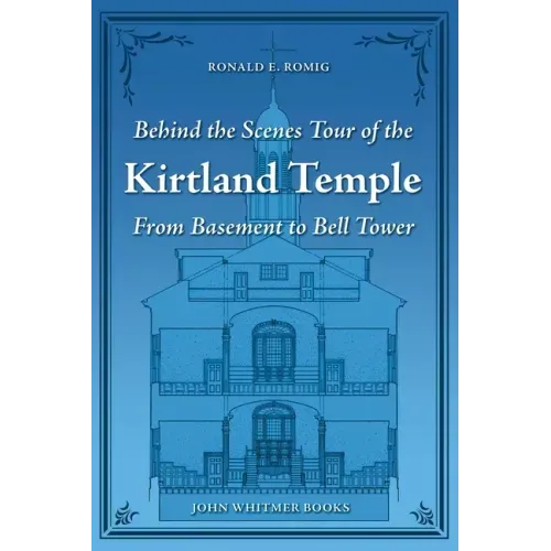 Behind the Scenes Tour of the Kirtland Temple: From Basement to Bell Tower