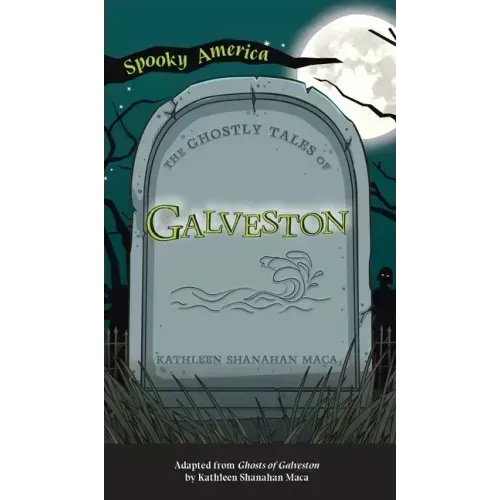 Ghostly Tales of Galveston