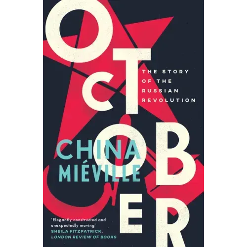 October: The Story of the Russian Revolution