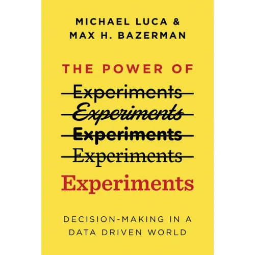 The Power of Experiments: Decision Making in a Data-Driven World