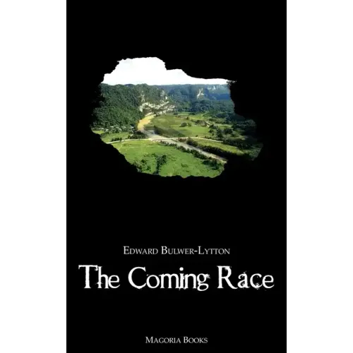 The Coming Race (Magoria Books)