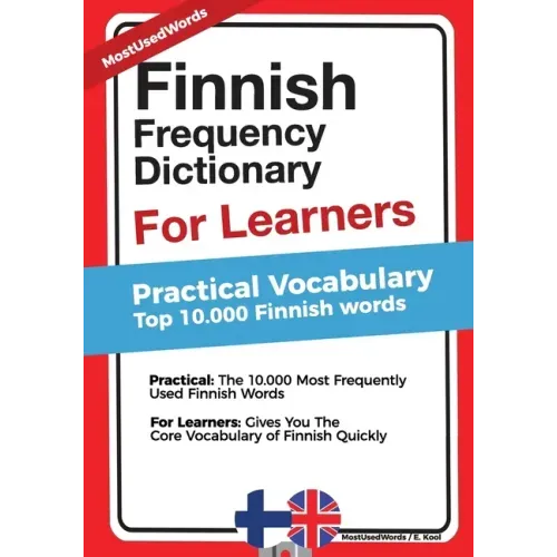 Finnish Frequency Dictionary for Learners - Practical Vocabulary: Top 10000 Finnish Words
