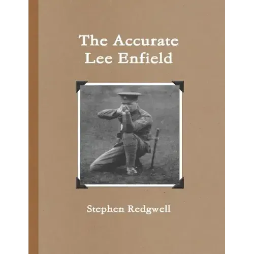 The Accurate Lee Enfield