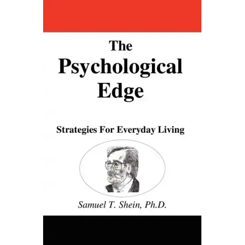 The Psychological Edge: Strategies for Everyday Living