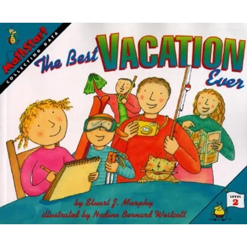 The Best Vacation Ever