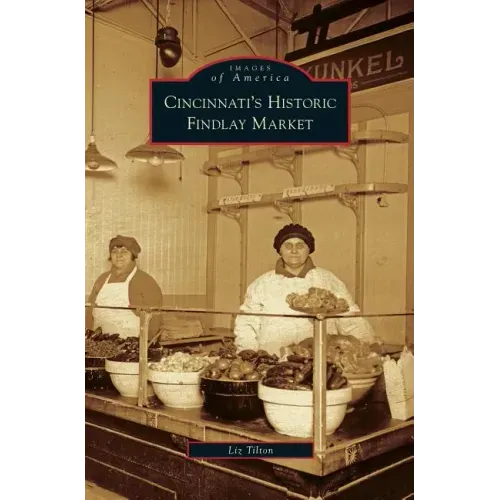 Cincinnati's Historic Findlay Market