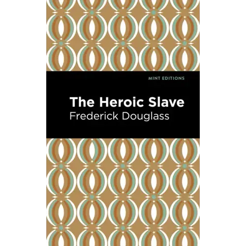 The Heroic Slave
