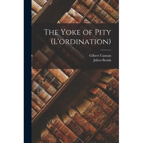The Yoke of Pity (L'ordination)
