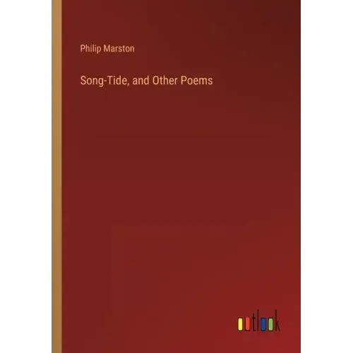 Song-Tide, and Other Poems