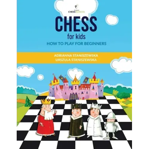 Chess For Kids: How To Play For Beginners
