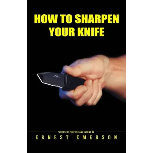 How To Sharpen Your Knife