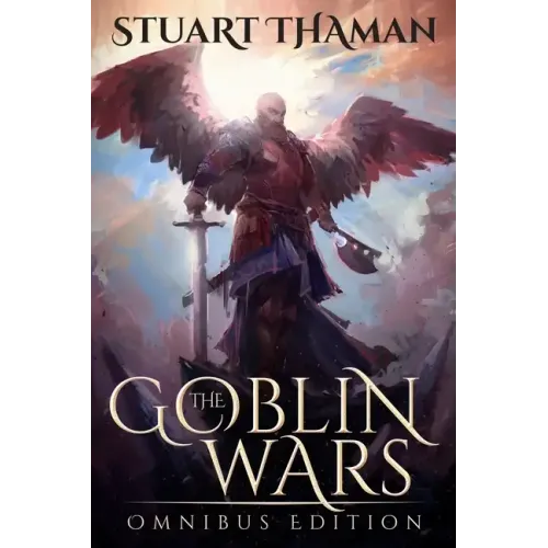 The Goblin Wars: Omnibus Edition