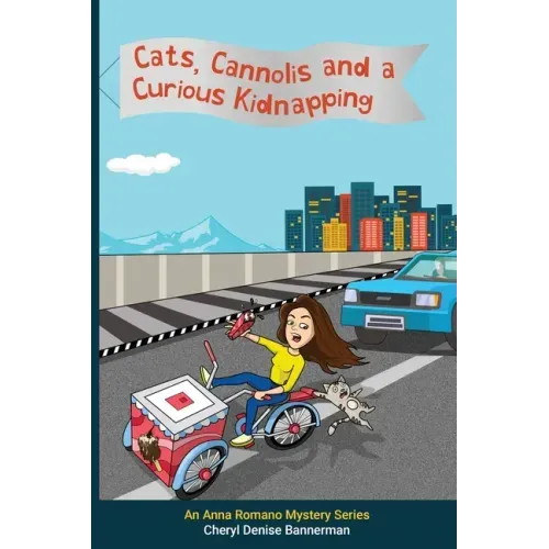 Cats, Cannolis and a Curious Kidnapping: A Cozy Mystery Series for All Ages