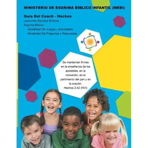 Ministerio Esgrima Biblico Infantil, Guia - Hechos