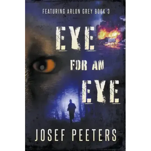 Eye For An Eye: Featuring Arlon Grey