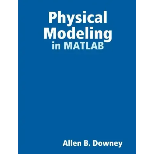 Physical Modeling in MATLAB