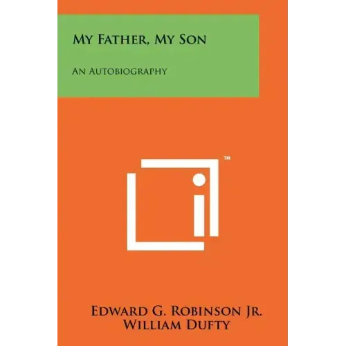 My Father, My Son: An Autobiography