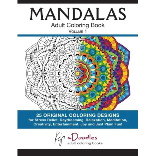 Mandalas, Volume 1: Adult Coloring Book
