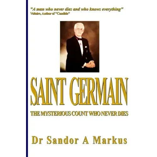 Saint Germain: The mysterious Count who never dies