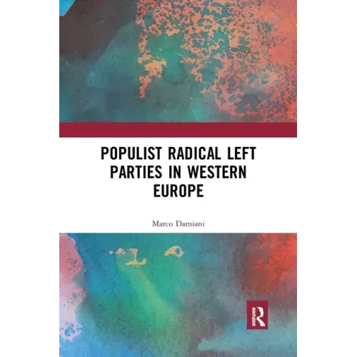 Populist Radical Left Parties in Western Europe