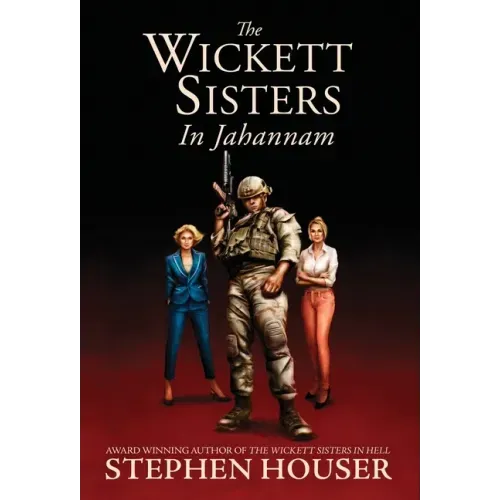 The Wickett Sisters in Jahannam