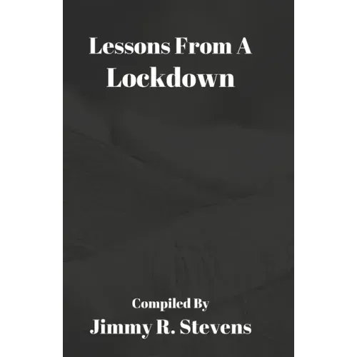 Lessons From A Lockdown
