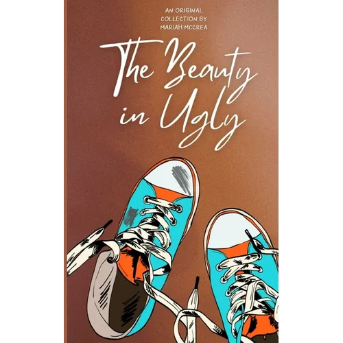 The Beauty in Ugly