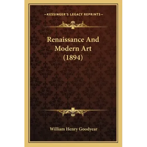 Renaissance and Modern Art (1894)