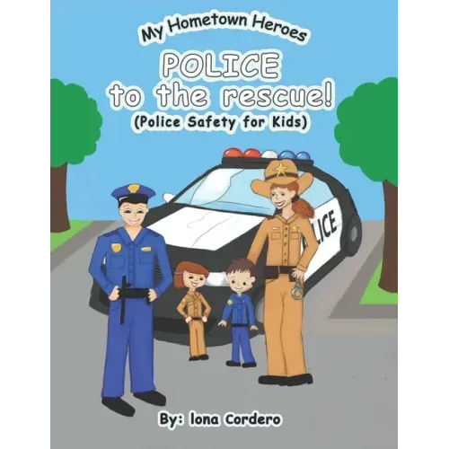 Police to the Rescue