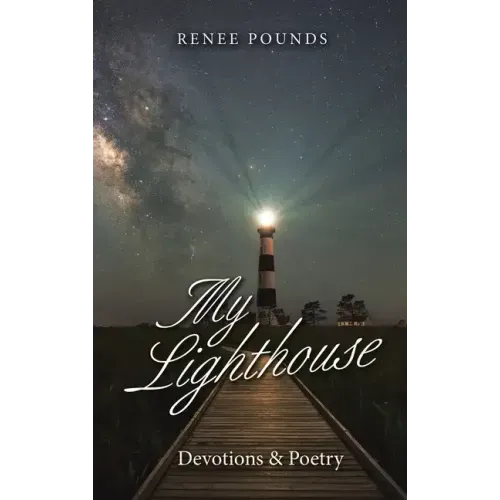 My Lighthouse: Devotions & Poetry