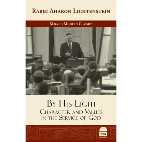 By His Light: Character and Values in the Service of God