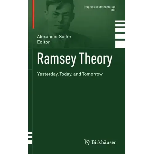 Ramsey Theory: Yesterday, Today, and Tomorrow