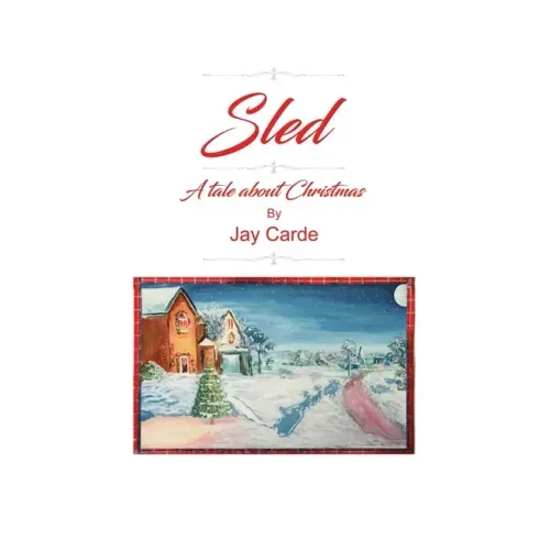 Sled: A Tale About Christmas