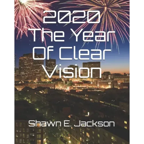 2020 The Year Of Clear Vision