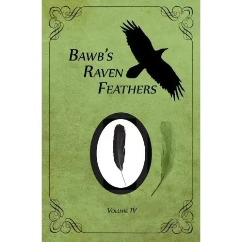 BawB's Raven Feathers Volume IV: Reflections on the simple things in life