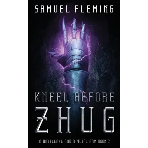 Kneel Before Zhug: A Modern Sword and Sorcery Serial