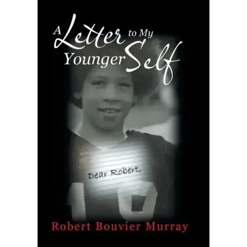 A Letter to My Younger Self