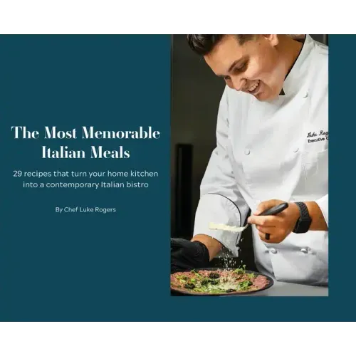 The Most Memorable Italian Meals